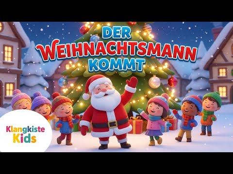 Der Weihnachtsmann kommt – Fröhliches Kinder Weihnachtslied zum Mitmachen 🎅✨