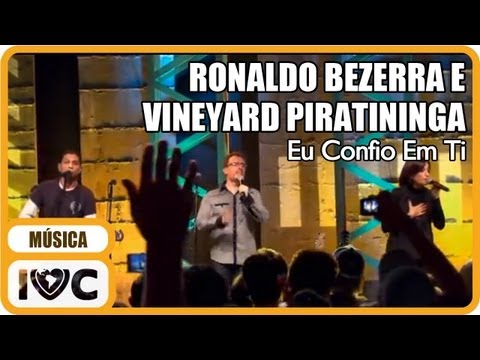 Ronaldo Bezerra - "Eu Confio em Ti"