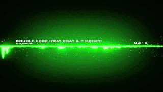 Flux Pavilion   Double Edge feat Sway &amp; P Money old
