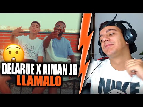(REACCIÓN) DELARUE, AIMAN JR - LLÁMALO (OFFICIAL VIDEO)