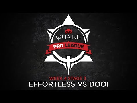 Effortless vs Dooi - Quake Pro League - Stage 3 Week 4