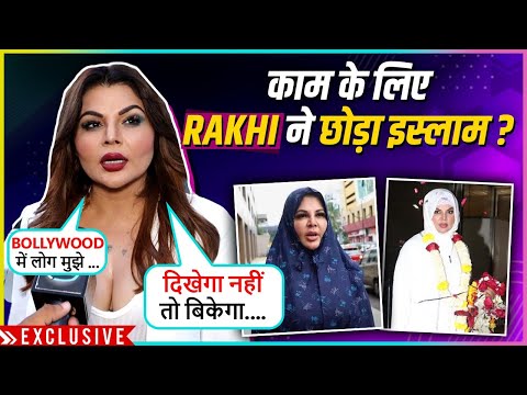 WHAT! Rakhi Sawant Quits Islam To Get Work ? Says 'Abaya Nahi... | Exclusive Video