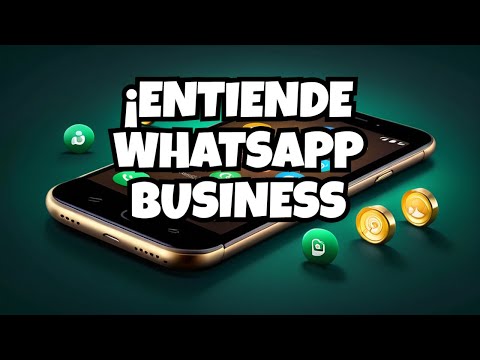 ¿Cómo funciona Whatsapp Business? 2025