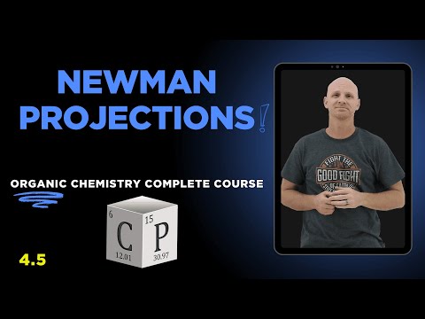 Newman Projections | Staggered vs Eclipsed, Anti vs Gauche | Organic Chemistry 4.5