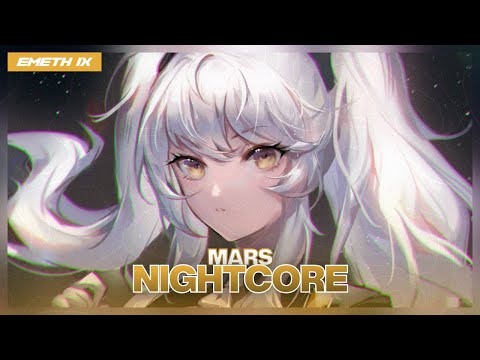 Nightcore - Mars (Lyrics)
