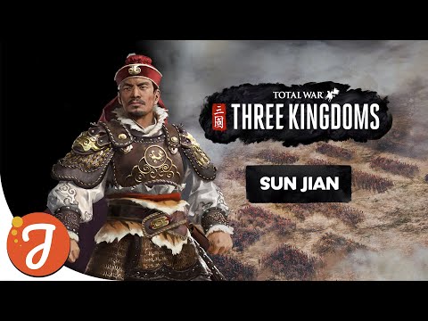 Who Is Sun Jian? | Total War: THREE KINGDOMS