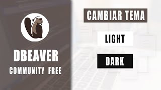 🔴 DBeaver tema OSCURO - DARK theme
