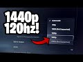 How To Enable 1440p 120hz On PS5