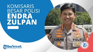Profil Kombes Pol Endra Zulpan, Pamen Polri yang Menjabat Kepala Bidang Humas Polda Metro Jaya