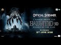 HAUNTED 3D Echoes Of The Past Official Trailer Vikram Bhatt Watch The Deadly Spirit S Reve