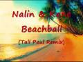 Nalin & Kane : Beachball (Tall Paul Remix)