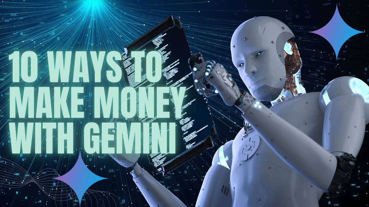 10 Ways to Make Money with AI   Unleashing Gemini's Potential!