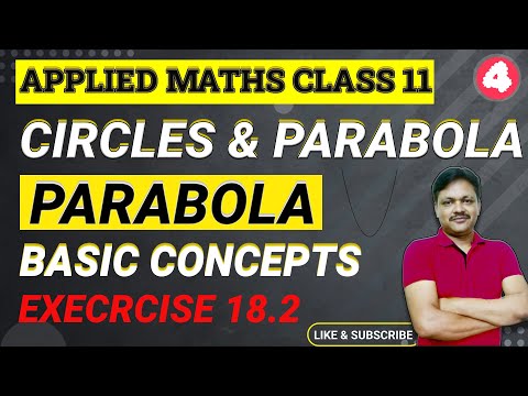 PARABOLA EX-18.2  | Lecture 4 | Circles & parabola | Class- 11 Applied Mathematics | Gaur Classes