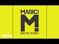 MAGIC! - No Way No (Audio) 
