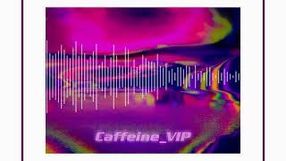 【Caffeine_VIP】#music #techno #edm #medly 