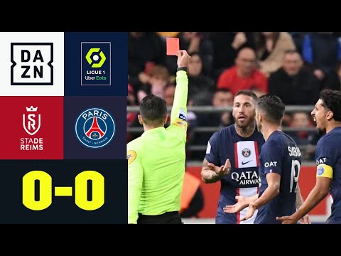 Rot für Ramos! PSG verliert Nerven in Reims: Reims - PSG 0:0 | Ligue 1 | DAZN Highlights