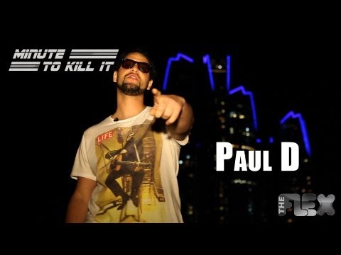 Minute To Kill It - Paul D - The FLEX 2.0