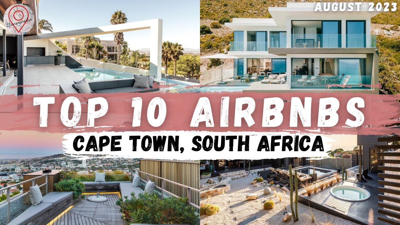 Virtual Tour of the TOP 10 Airbnb's in Cape Town, South Africa!