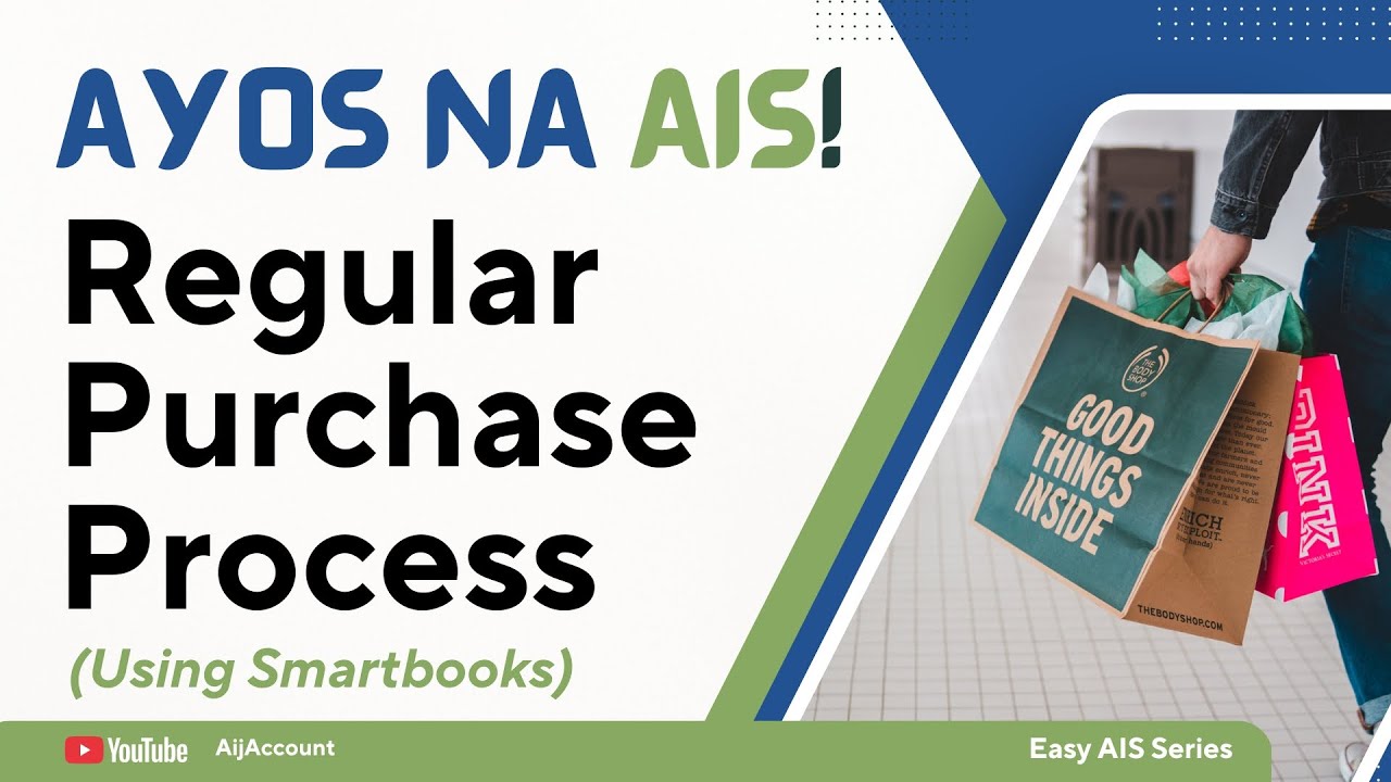 AYOS NA AIS Part 1 : Regular Purchase Process in Smartbooks| Accounting Information System