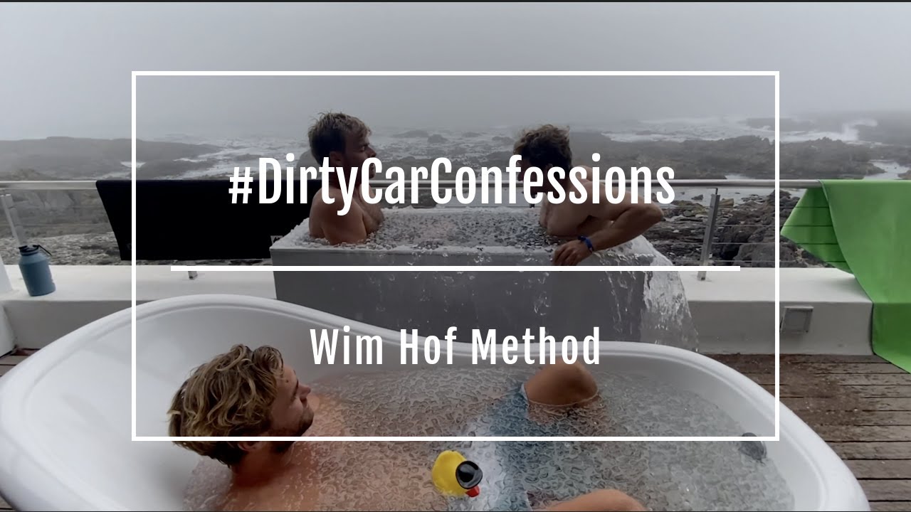 Dirty Car Confessions #8 Wim Hof Training
