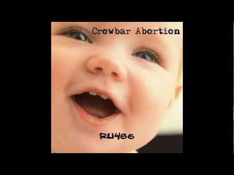 Crowbar Abortion - Fuck you (part 2) (Explicit Lyrics)