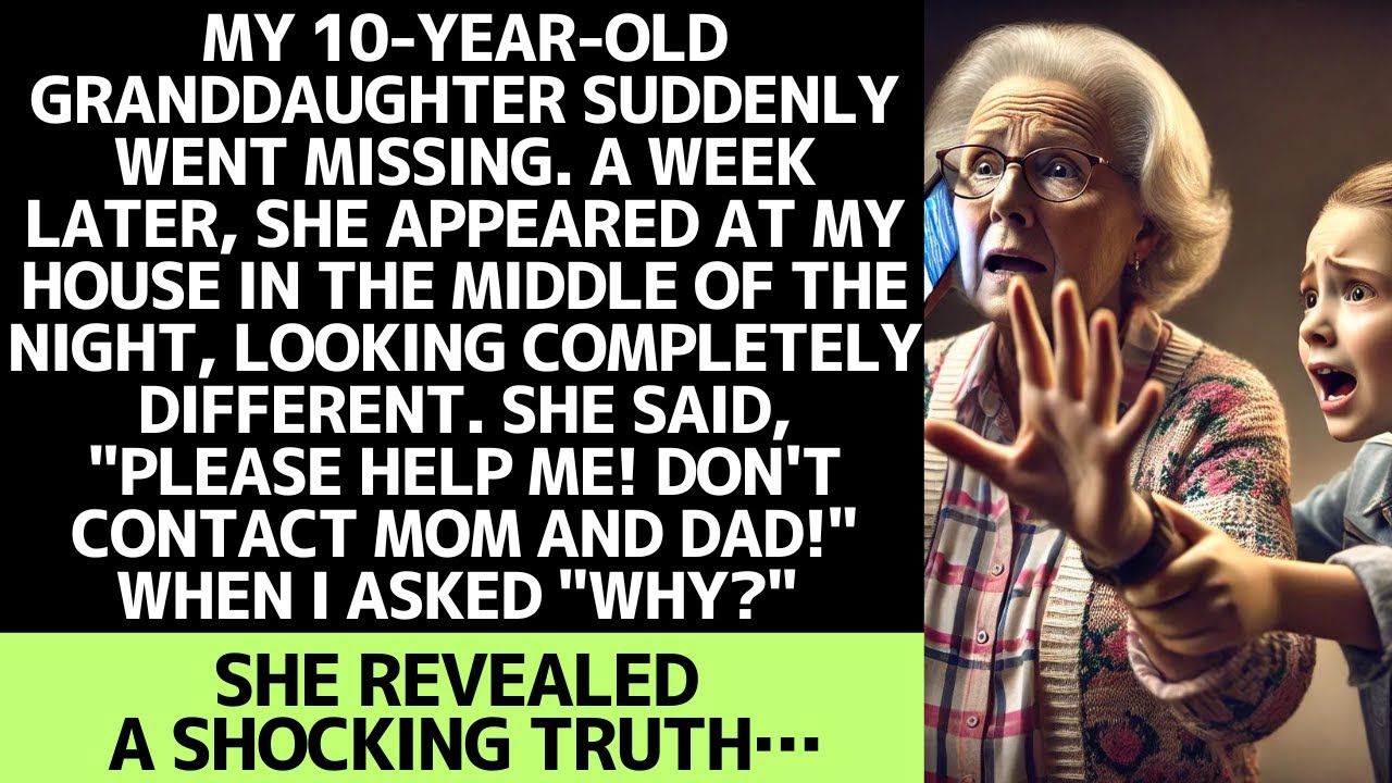 My missing granddaughter begged, "Grandma, help! Don't tell Mom and Dad!"