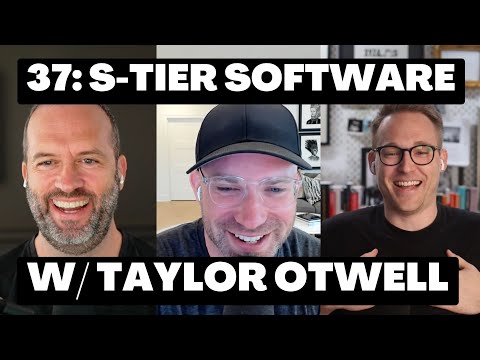 37: S-Tier Software with Taylor Otwell - YouTube