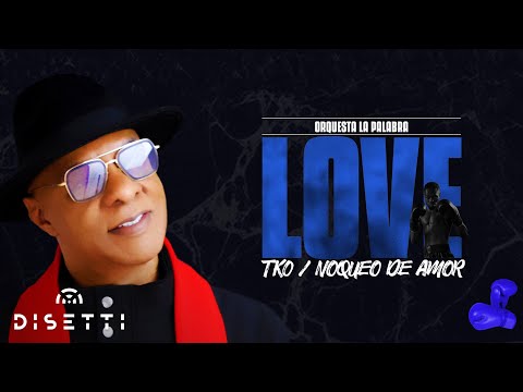 Orquesta La Palabra - Love TKO / Noqueo De Amor (Video Oficial) (New Version)
