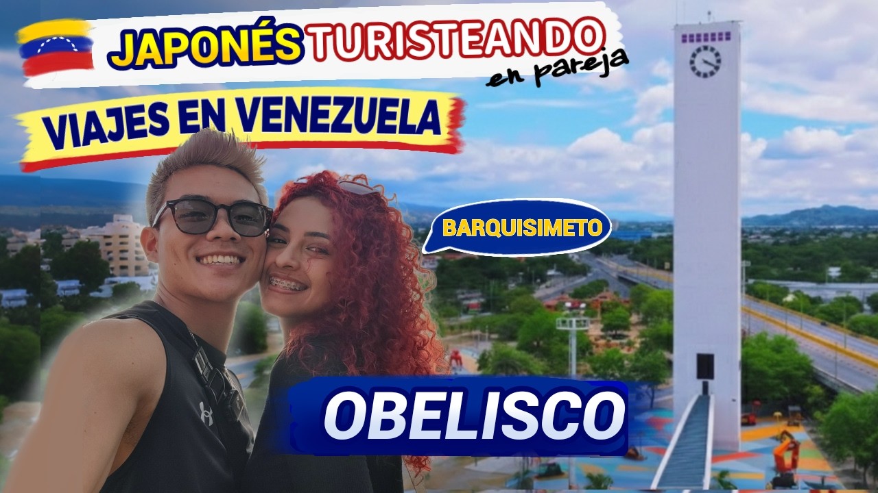 Nuestra primera vez en Barquisimeto  | Obelisco y lugares históricos