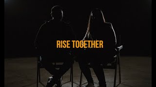 Rise Together Project Film