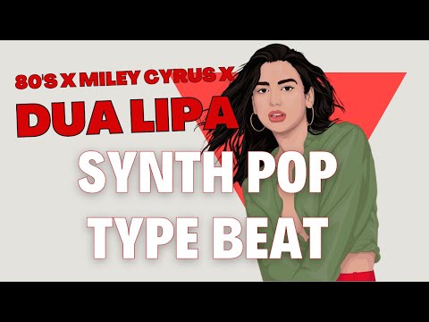 Dua Lipa X 80's X Miley Cyrus X Synth Pop Type Beat - "Something to Fight For" - Prod by Hamster