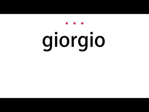 How to pronounce giorgio - Vocab Today