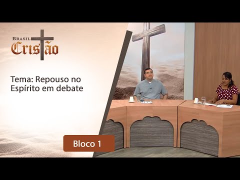 Rest in the Spirit under discussion - Christian Brazil - 05/05/2020 B1