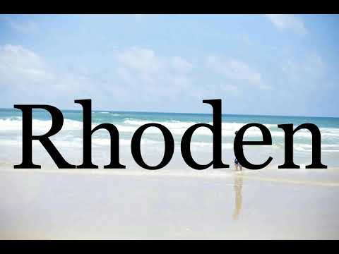 How To Pronounce Rhoden🌈🌈🌈🌈🌈🌈Pronunciation Of Rhoden