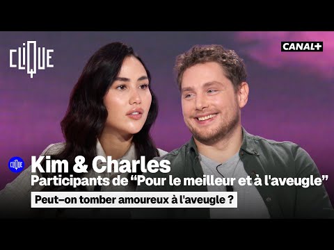 "Les hommes ont peur d'approcher les femmes aujourd'hui" Kim et Charles (Love Is Blind) - CANAL+