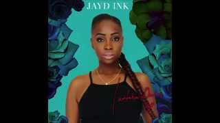 Jayd Ink - Invitation Only Ep