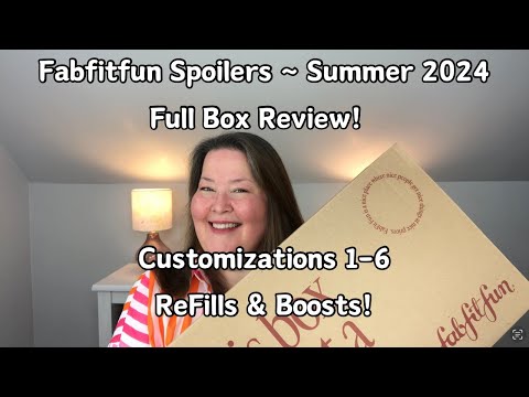 Fabfitfun Spoilers - Full Box Review! Summer 2024