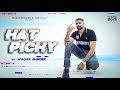 Hat Pichy By Waqar Bhinder | Beat box (Full Song) Latest Punjabi Song 2022