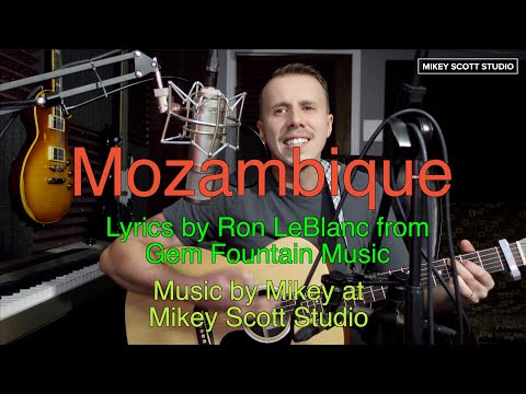 🎶 Mikey Scott Studio | Acoustic Rendition of “Mozambique” (Lyrics: R. LeBlanc & Gem Fountain Music)