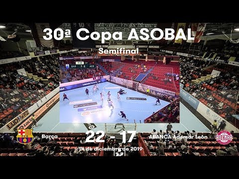 30 Copa ASOBAL: Barça - ABANCA Ademar León 39-30