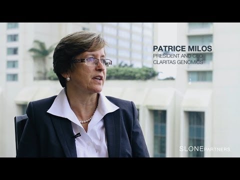 Patrice Milos on Her Career Path to CEO of Claritas Genomics