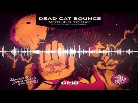 Dead C∆T Bounce - Closer To Me (ft. Emily Underhill)