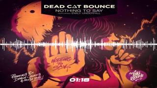Dead C∆T Bounce - Closer To Me (ft. Emily Underhill)