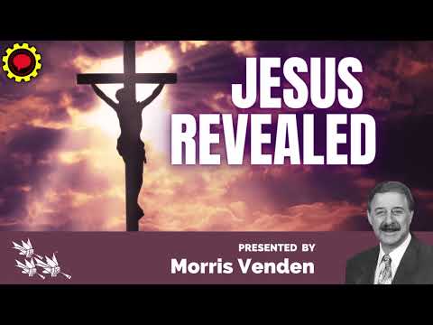 05 Jesus Revealed During The 1000 Years | Morris Venden | Jesus Revealed