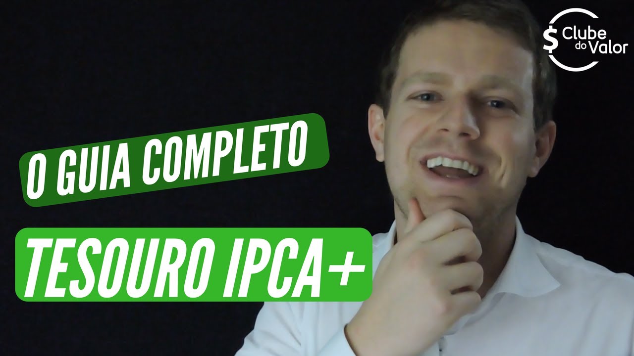 TESOURO IPCA+ VALE A PENA? TUDO O QUE VOCÊ QUERIA SABER