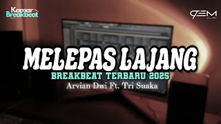 Download lagu DJ MELEPAS LAJANG BREAKBEAT TERBARU 2025 mp3