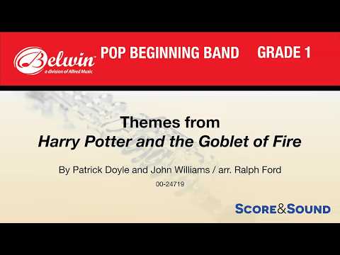 Themes from Harry Potter and the Goblet of Fire, arr. Ralph Ford – Score & Sound