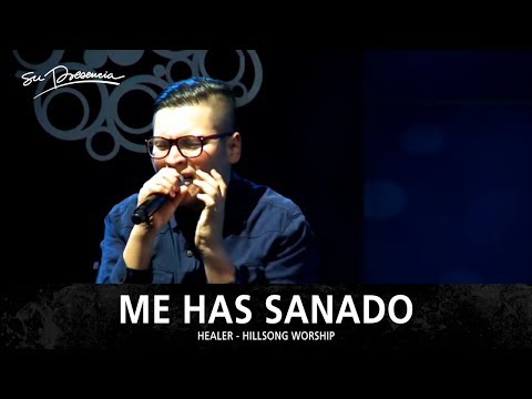 Me Has Sanado - Su Presencia (Healer - Hillsong Worship) - Español