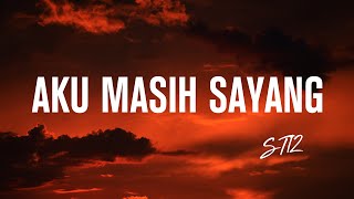 Download lagu ST12 - Aku Masih Sayang [ lirik video ] mp3