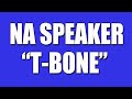 NA Speaker T Bone S Humorous Story Of Unmanageability And Recovery It S What Real Mean Do